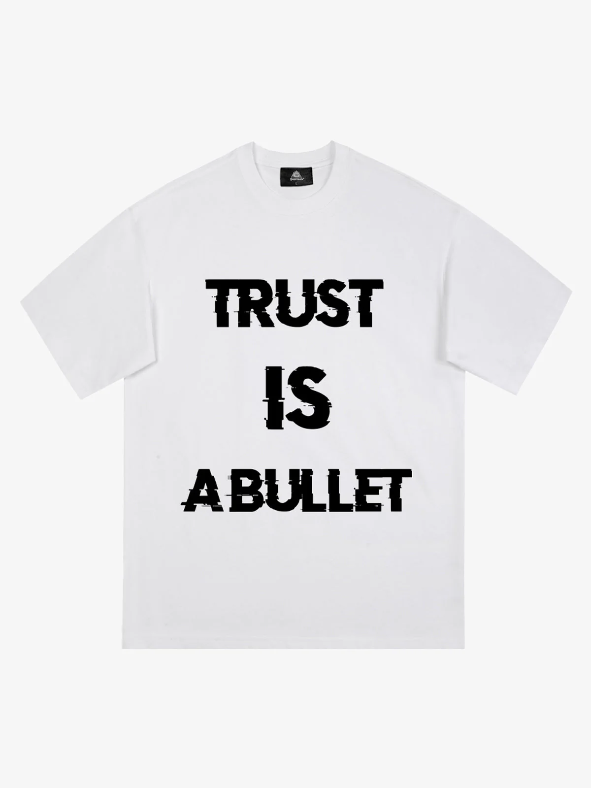 Original ”Trust is a Bullet“ Graphic Slogan T-Shirt - Image 2
