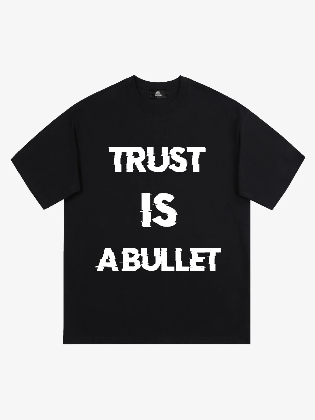 Original ”Trust is a Bullet“ Graphic Slogan T-Shirt - Image 3