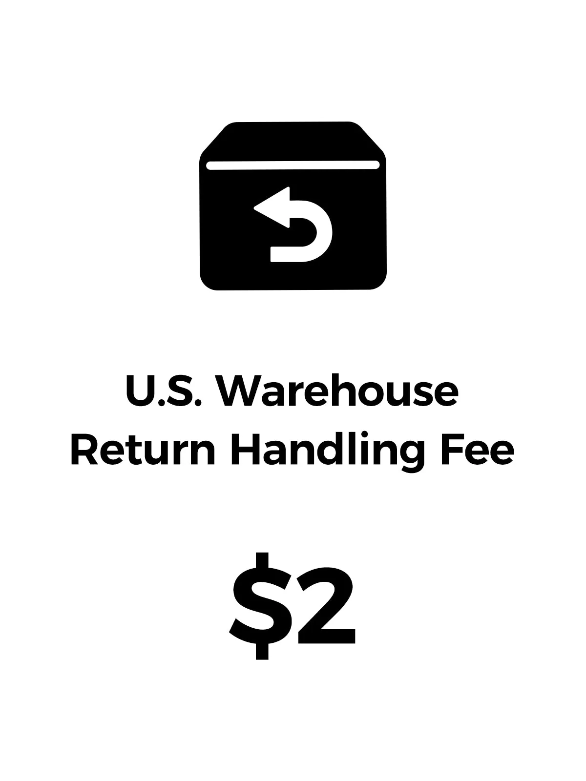 U.S. Warehouse Return Handling Fee - Image 2